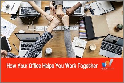 How Your Office Helps You Work Together?