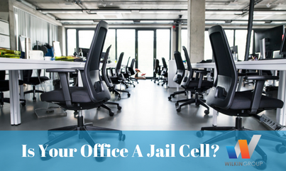 Is Your Office A Jail Cell?